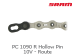 PC 1090 R hollow Pin 10 V Route Sram