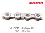 PC 991 Hollow Pin 9V Route Sram