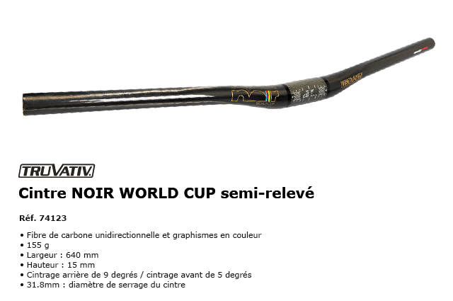 Cintre NOIR WOLRD CUP semi releve Truvativ