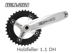 Holzfeller 1.1 DH Truvativ